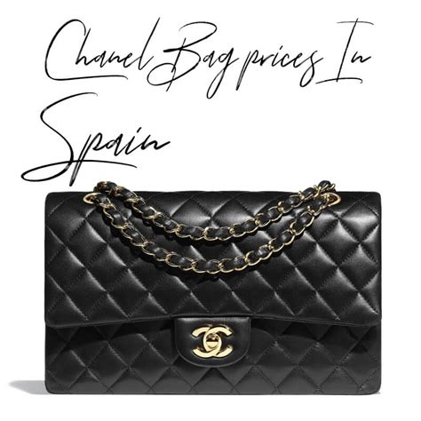 is chanel cheaper in spain|chanel bag price in europe.